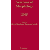 Yearbook of Morphology 2005 [Paperback]