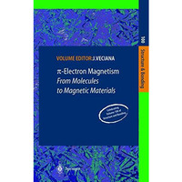 ?-Electron Magnetism: From Molecules to Magnetic Materials [Paperback]