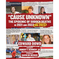 "Cause Unknown": The Epidemic of Sudden Deaths in 2021 & 2022 & [Hardcover]