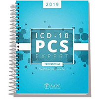 2019 ICD-10-PCS Expert for Hospitals: Complete ICD-10 Procedural Coding System C [Spiral bound]