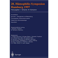 28. H?mophilie-Symposion Hamburg 1997: Verhandlungsberichte: Virusinfektion Syno [Paperback]