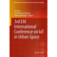 3rd EAI International Conference on IoT in Urban Space [Hardcover]