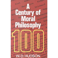 A Century of Moral Philosophy [Paperback]