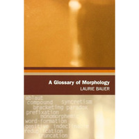 A Glossary Of Morphology [Paperback]