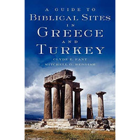 A Guide to Biblical Sites in Greece and Turkey [Paperback]