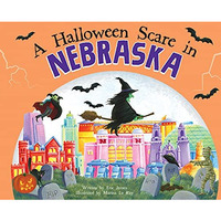 A Halloween Scare in Nebraska, 2E [Hardcover]