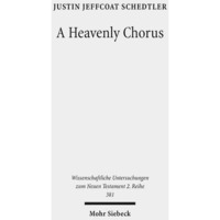 A Heavenly Chorus: The Dramatic Function of Revelation's Hymns [Paperback]