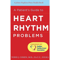 A Patient's Guide to Heart Rhythm Problems [Hardcover]