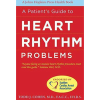 A Patient's Guide to Heart Rhythm Problems [Paperback]