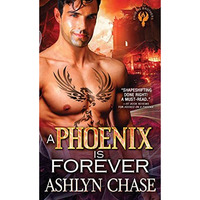 A Phoenix Is Forever [Paperback]