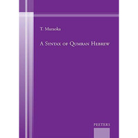 A Syntax of Qumran Hebrew [Hardcover]