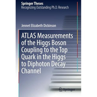 ATLAS Measurements of the Higgs Boson Coupling to the Top Quark in the Higgs to  [Paperback]