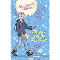 Abbey Leads the Way [Paperback]