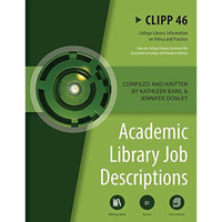 Academic Library Job Descriptions: CLIPP #46 [Paperback]