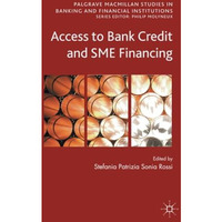 Access to Bank Credit and SME Financing [Paperback]