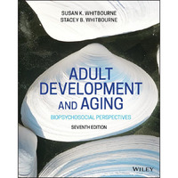 Adult Development and Aging: Biopsychosocial Perspectives [Paperback]