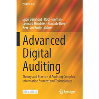 Advanced Digital Auditing: Theory and Practice of Auditing Complex Information S [Paperback]