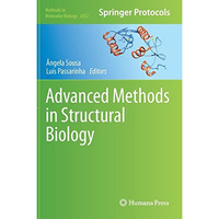 Advanced Methods in Structural Biology [Hardcover]