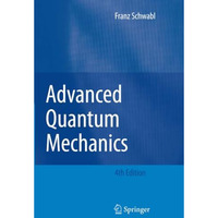 Advanced Quantum Mechanics [Paperback]