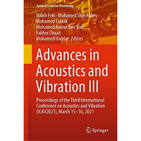 Advances in Acoustics and Vibration III: Proceedings of the Third International  [Hardcover]