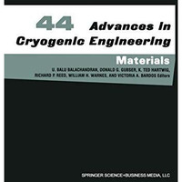 Advances in Cryogenic Engineering Materials [Hardcover]