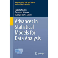 Advances in Statistical Models for Data Analysis [Paperback]