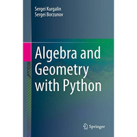 Algebra and Geometry with Python [Hardcover]