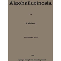 Algohallucinosis [Paperback]