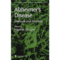 Alzheimer's Disease: Methods and Protocols [Hardcover]