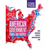 American Government, Core: Power and Purpose [Mixed media product]