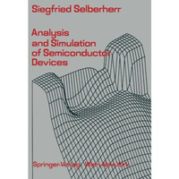 Analysis and Simulation of Semiconductor Devices [Paperback]