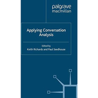 Applying Conversation Analysis [Paperback]