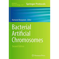 Bacterial Artificial Chromosomes [Paperback]