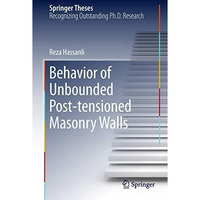 Behavior of Unbounded Post- tensioned Masonry Walls [Hardcover]
