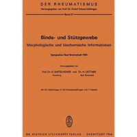 Binde- und St?tzgewebe: Morphologische und Biochemische Informationen [Paperback]