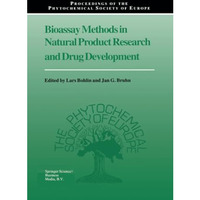 Bioassay Methods in Natural Product Research and Drug Development [Paperback]