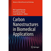 Carbon Nanostructures in Biomedical Applications [Hardcover]