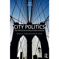 City Politics: The Political Economy of Urban America [Paperback]