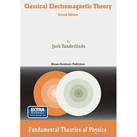 Classical Electromagnetic Theory [Hardcover]
