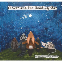 Clover and the Shooting Star [Board book]