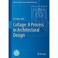 Collage: A Process in Architectural Design [Hardcover]