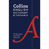 Collins English Dictionary and Thesaurus Paperback Edition: All-in-One Support f [Paperback]
