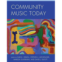 Community Music Today [Hardcover]