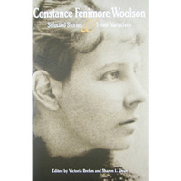 Constance Fenimore Woolson: Selected Stories And Travel Narratives [Hardcover]