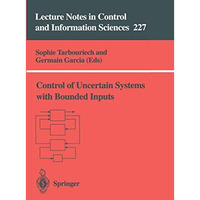 Control of Uncertain Systems with Bounded Inputs [Paperback]