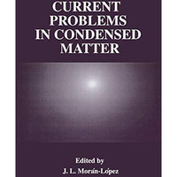Current Problems in Condensed Matter [Paperback]