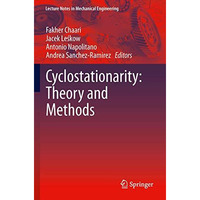 Cyclostationarity: Theory and Methods [Paperback]