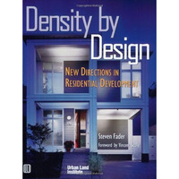 Density by Design: New Directions in Residential Development [Paperback]