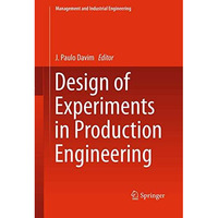 Design of Experiments in Production Engineering [Paperback]