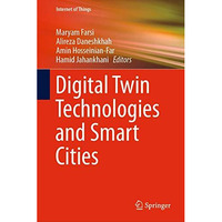 Digital Twin Technologies and Smart Cities [Hardcover]